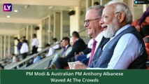 PM Narendra Modi & Australian PM Anthony Albanese Watch India-Australia 4th Test Match In Ahmedabad, Gujarat