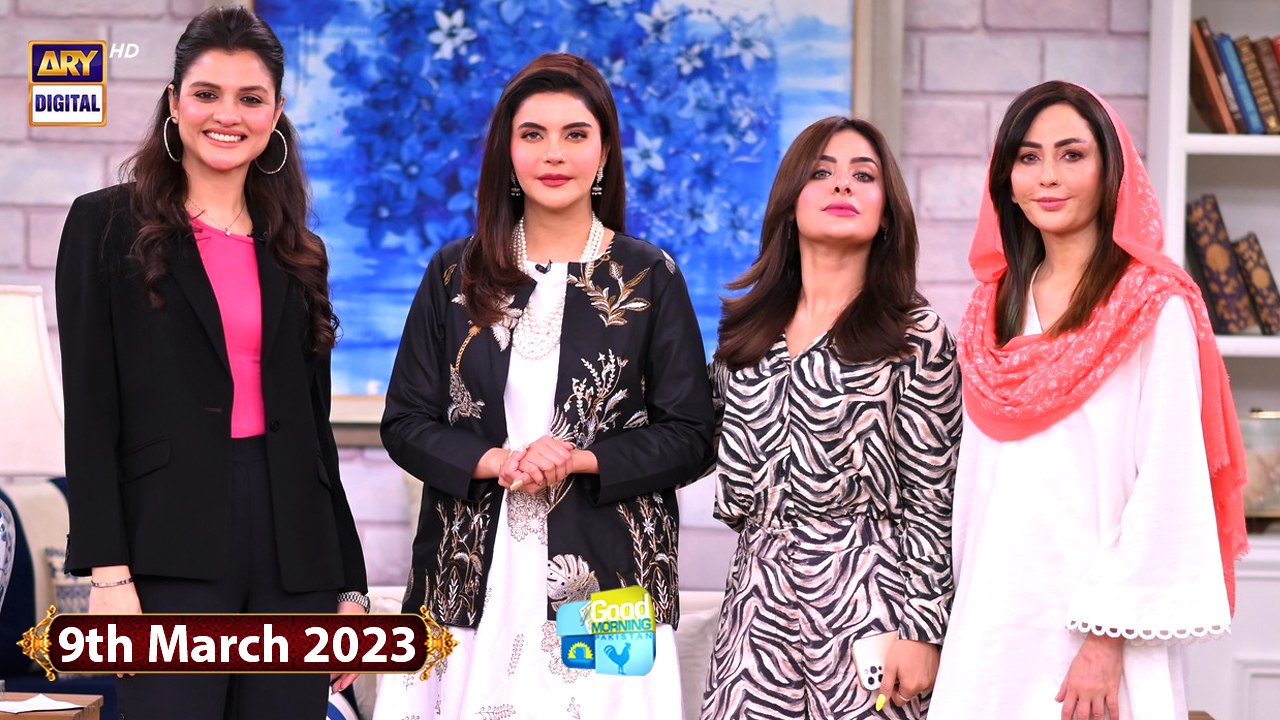 Good Morning Pakistan - 9th March 2023 - Faiza Khan - Dr Umme Raheel  - ARY Digital Show