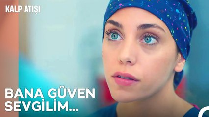 Babam sana emanet - Kalp Atışı