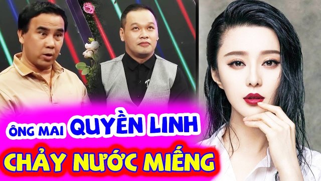 MC Quyền Linh Chảy Cả Nước Miếng Khi Thấy Cô Nàng Xinh Hơn Cả Phạm Băng Băng Đi Hẹn Hò Và Cái Kết
