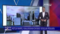 Ketua Pelaksana Arema FC Divonis 18 Bulan Penjara Terkait Kasus Tragedi Kanjuruhan