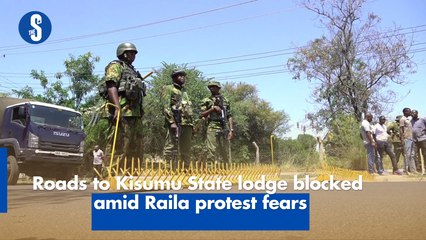 Roads to Kisumu State lodge blocked amid Raila protest fears