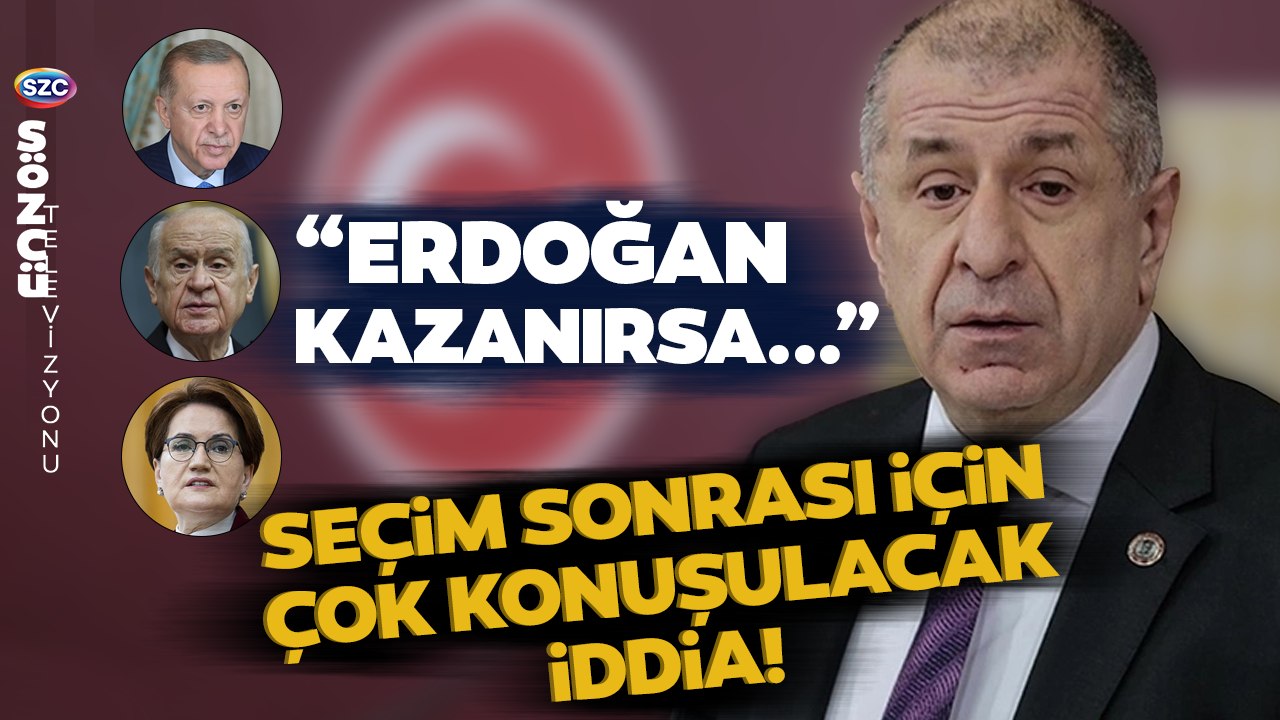 Ümit Özdağ'ın Seçim Sonrası İçin Ortaya Attığı İYİ Parti İddiası Çok Konuşulur! "AKP VE MHP İLE..."