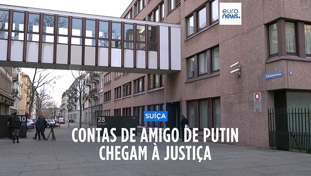 Contas de amigo de Putin levam bancários à justiça na Suíça