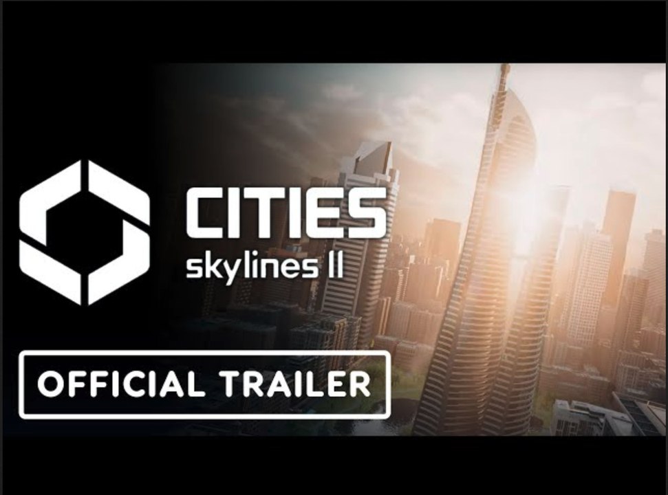Cities Skylines 2 - Official Announcement Trailer