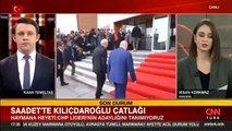 Saadet'te Kılıçdaroğlu çatlağı! Haymana heyeti: CHP liderinin adaylığını tanımıyoruz