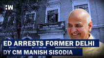 Headlines: ED Arrests Former Delhi DY CM Manish Sisodia | Liquor Policy| Money Laundering| AAP| BJP
