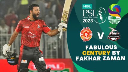 Fabulous Century By Fakhar Zaman | Islamabad vs Lahore | Match 26 | HBL PSL 8 | MI2T