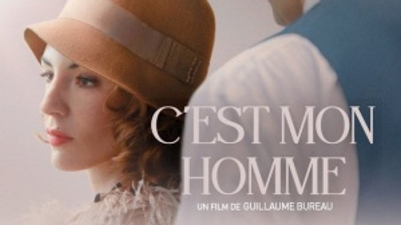 C'EST MON HOMME (2023) Bande Annonce VF (2022)