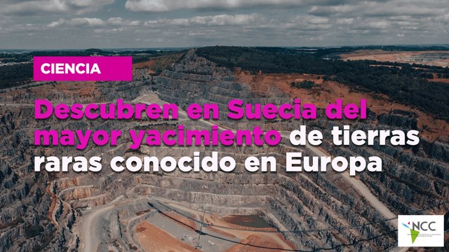 Descubren en Suecia del mayor yacimiento de tierras raras conocido en Europa