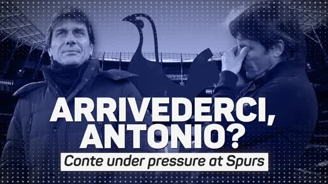Arrivederci, Antonio? Conte under pressure at Tottenham