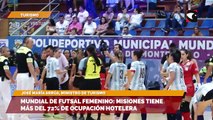 Mundial de futsal femenino Misiones tiene más del 72% de ocupación hotelera