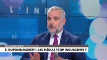 Guillaume Bigot sur Éric Dupond-Moretti : «Il a bien compris qu'il avait fait une faute politique»