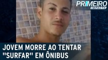 PE: jovem morre após tentar  surfar  em cima de ônibus