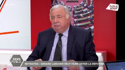 Retraites : "Le Sénat est un contre-poids du pouvoir", affirme le président du Sénat