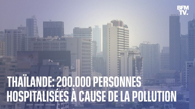 Thaïlande: 200.000 personnes hospitalisées cette semaine à cause de la pollution de l'air