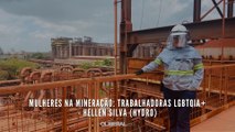 Mulheres na mineração: trabalhadoras LGBTQIA  - Hellen Silva (HYDRO)