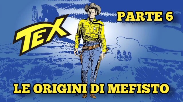 fumetto TEX WILLER contro MEFISTO 6 (Condanna a morte) sesta parte
