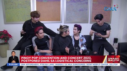 Pinoy Pop Convention and Concert 2023, postponed dahil sa logistical concerns | UB
