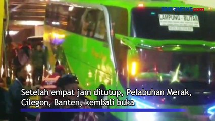 Ditutup 4 Jam, Penumpang Kapal  dari Bakauheni Sempat Panik