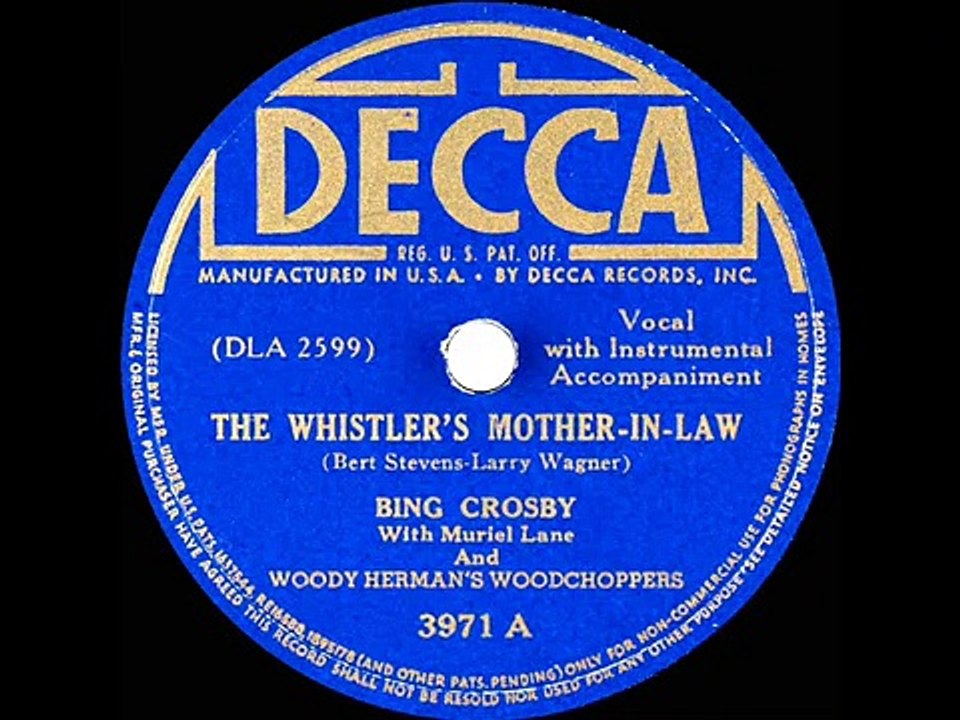 1942 Bing Crosby - The Whistler’s Mother-In-Law
