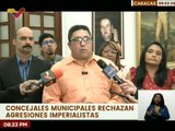 Concejales Municipales rechazan agresiones imperialistas y ratifican su respaldo al Pdte. Maduro