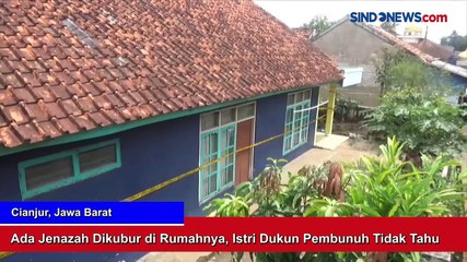 Ada Jenazah Dikubur di Rumahnya, Istri Dukun Pembunuh Berantai di Bekasi dan Cianjur Tidak Tahu