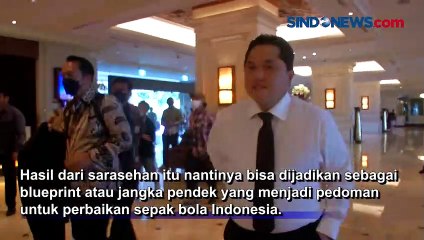 Libatkan Kalangan Sepak Bola Tanah Air, Ketum PSSI Erick Thohir Bakal Gelar Sarasehan