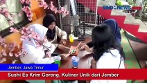 Sushi Es Krim Goreng, Kuliner Unik dari Jember