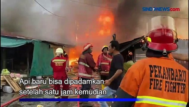 Pasar Cik Puan Pekanbaru Terbakar, Puluhan Kios Hangus