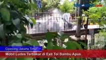 Sempat Terdengar Suara Ledakan, Mobil Ludes Terbakar di Exit Tol Bambu Apus