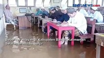 Banjir Terjang Pondok Pesantren di Banjar, Santri Ujian dengan Kaki Terendam Air