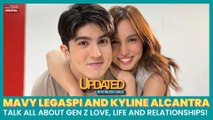 Mavy Legaspi and Kyline Alcantara talk all about Gen Z love, life and relationships! | Updated With Nelson Canlas