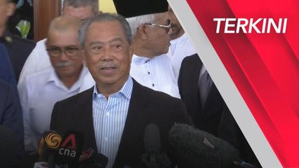 [TERKINI] Sidang media Tan Sri Muhyiddin Yassin