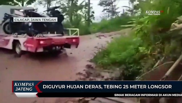 Diguyur Hujan Deras, Tebing Setinggi 25 Meter di Cilacap Longsor