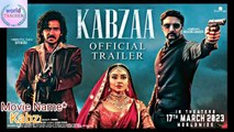 कब्जा मूवी ओफिशियल ट्रेलर | कब्जा मूवी सुदीप | Kabza movie official trailer | kabza movie teaser trailer | kabza movie cast | kabza movie release date | kabza movie review | kabza movie bugdet | kabza movie upendra |