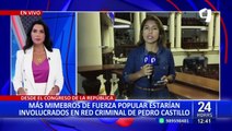 Congresistas de Fuerza Popular estarían implicados en presunta red criminal liderada por Castillo, según alias “El español”