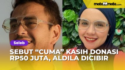 Sebut Raffi Ahmad Cuma Kasih Donasi Rp50 Juta, Aldila Jelita Dicibir: Coba Lu Kerja