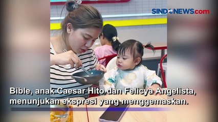Aksi Lucu Ekspresi Kepedasan Bible saat Kepo Lihat Makanan Mamoy Felicya Angelista