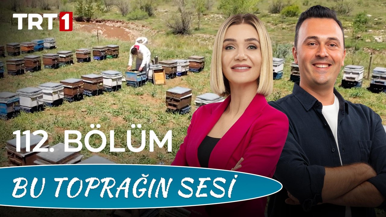 Bu Toprağın Sesi 112. Bölüm – Doğal Afetlerin Arıcılığımıza Etkileri
