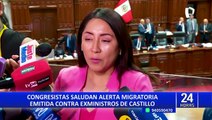 Congresistas saludan alerta migratoria emitida contra Betssy Chávez