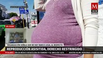 Reproducción asistida sin normatividad: Verónica Esparza