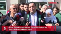 Pınar Gültekin cinayetinde Cemal Metin Avcı ve Mertcan Avcı hakkında karar
