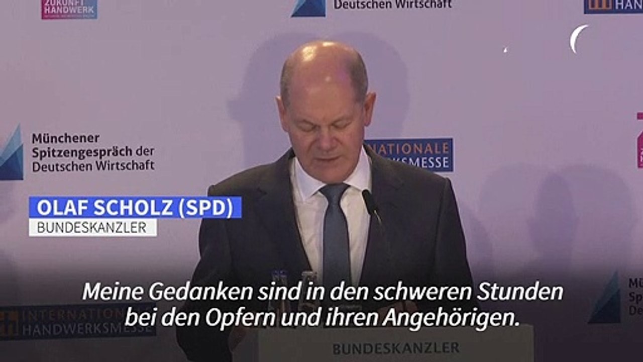 Scholz: 'Meine Gedanken sind bei den Opfern und ihren Angehörigen'