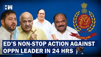 ED's Non-Stop Action Against Oppn Leader In 24 Hrs | Tejashwi Yadav | Manish Sisodia | Modi | Raid