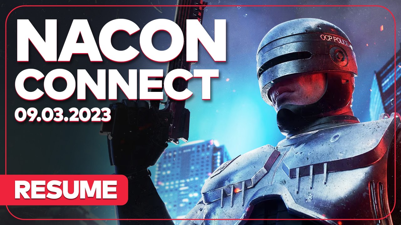 Nacon Connect 9 mars 2023 - Résumé des annonces