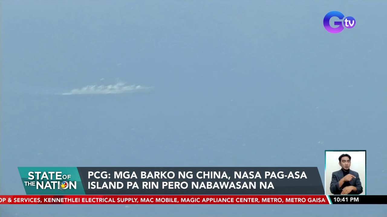 Mga barko ng China, nasa Pag-asa Island pa rin pero nabawasan na — PCG | SONA