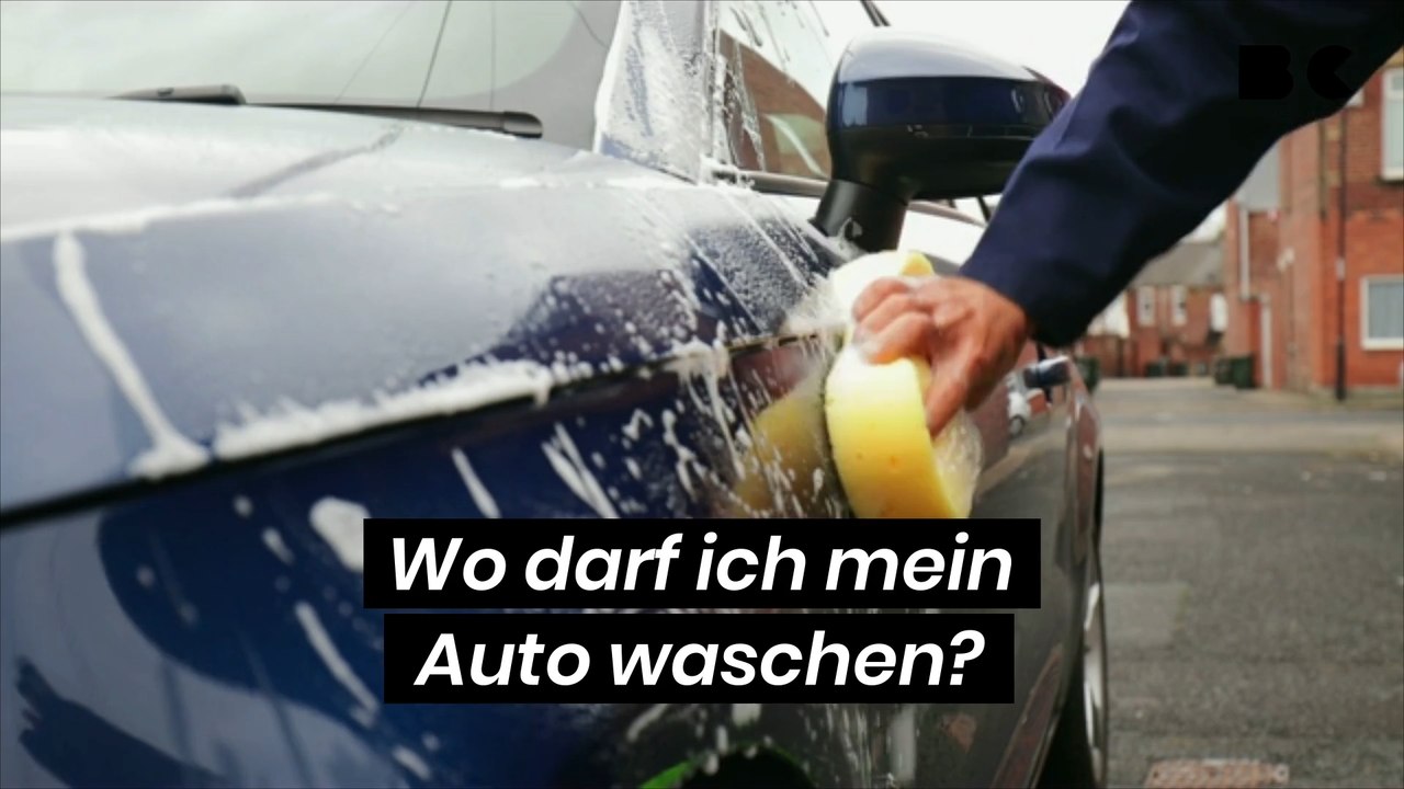 Wo darf ich mein Auto waschen? video Dailymotion