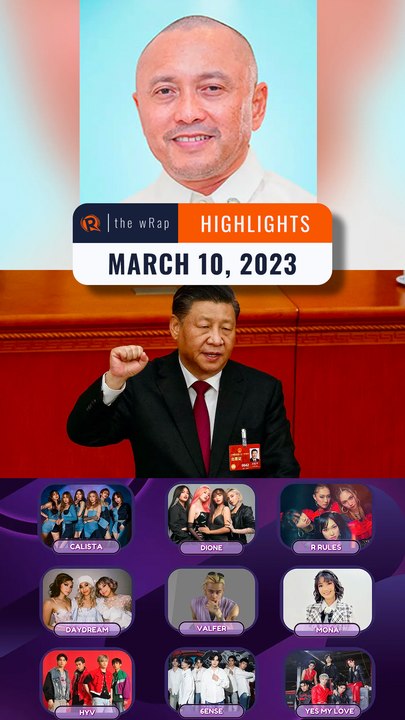 Rappler’s highlights: Arnie Teves, Xi Jinping & PPOPCON 2023 | March 10, 2023 | The wRap