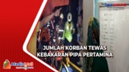 Korban Kebakaran Pipa Pertamina di Koja Bertambah jadi 17 Orang